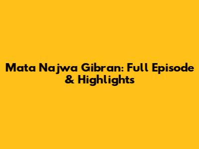 Mata Najwa Gibran: Full Episode & Highlights