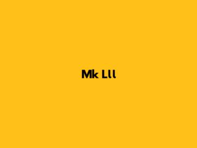Mk Lll
