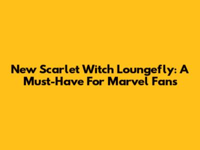 New Scarlet Witch Loungefly: A Must-Have For Marvel Fans