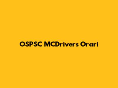 OSPSC MCDrivers Orari