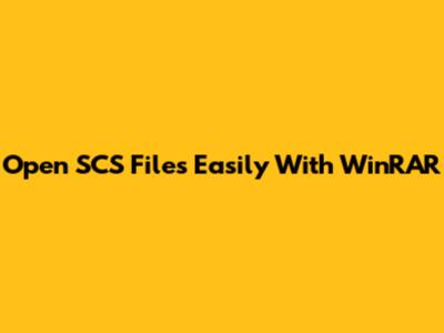 Open SCS Files Easily With WinRAR