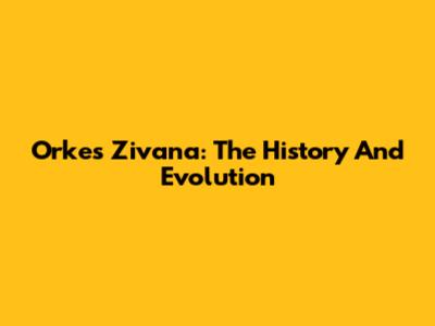 Orkes Zivana: The History And Evolution