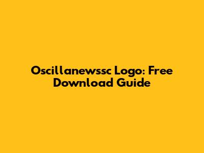 Oscillanewssc Logo: Free Download Guide