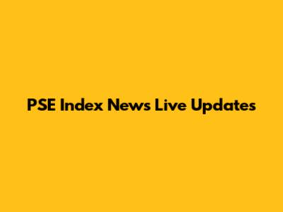 PSE Index News Live Updates