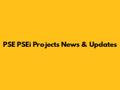 PSE PSEi Projects News & Updates