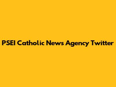 PSEI Catholic News Agency Twitter