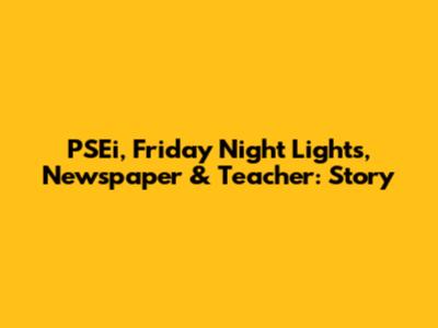 PSEi, Friday Night Lights, Newspaper & Teacher: Story