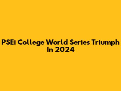 PSEi College World Series Triumph In 2024