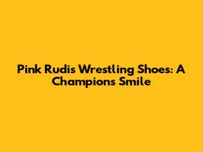Pink Rudis Wrestling Shoes: A Champion's Smile