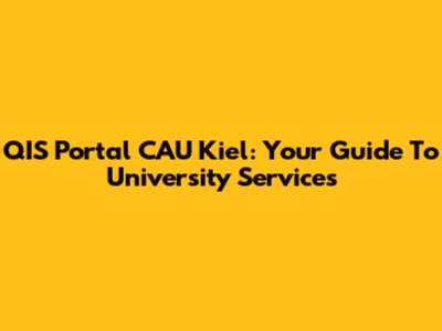 QIS Portal CAU Kiel: Your Guide To University Services