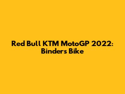 Red Bull KTM MotoGP 2022: Binder's Bike