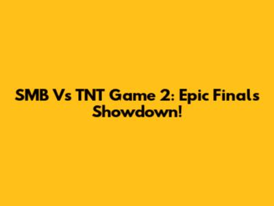 SMB Vs TNT Game 2: Epic Finals Showdown!
