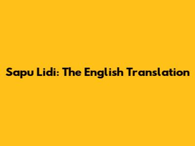 Sapu Lidi: The English Translation