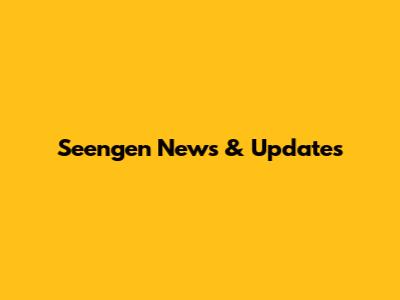 Seengen News & Updates