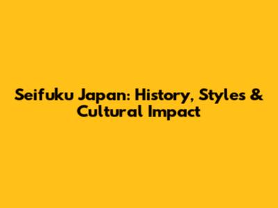 Seifuku Japan: History, Styles & Cultural Impact