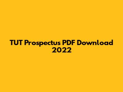 TUT Prospectus PDF Download 2022
