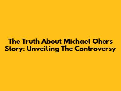 The Truth About Michael Oher's Story: Unveiling The Controversy