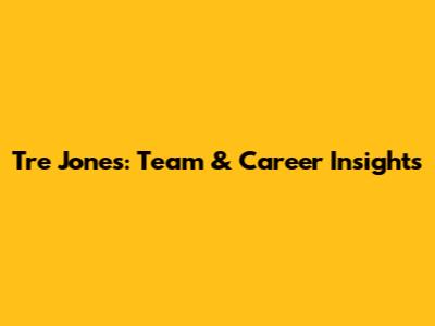 Tre Jones: Team & Career Insights