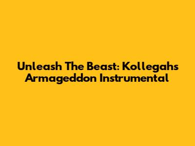 Unleash The Beast: Kollegah's Armageddon Instrumental