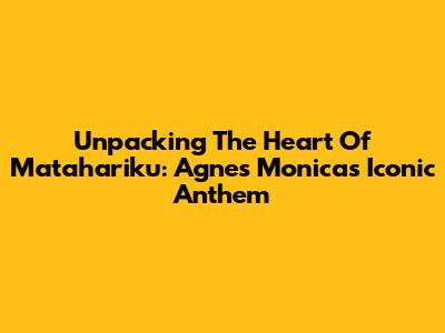 Unpacking The Heart Of 'Matahariku': Agnes Monica's Iconic Anthem