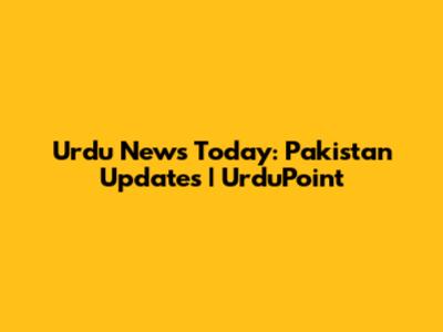 Urdu News Today: Pakistan Updates | UrduPoint
