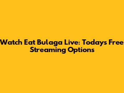 Watch Eat Bulaga Live: Today's Free Streaming Options