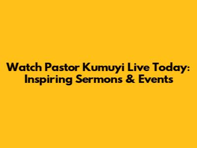 Watch Pastor Kumuyi Live Today: Inspiring Sermons & Events